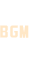 BGM